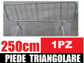 Transenna Stradale Pedonale-Piede Triangolare- Recinzione Temporanea Barriera Modulare Zincata- cm 250x110